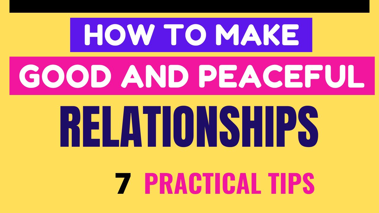 good and peaceful relationships