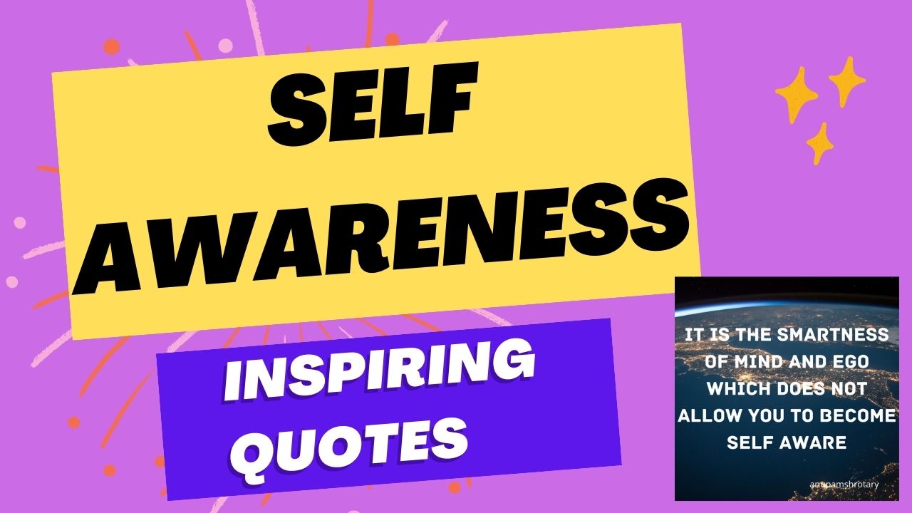 Self awareness Inspiring Quotes