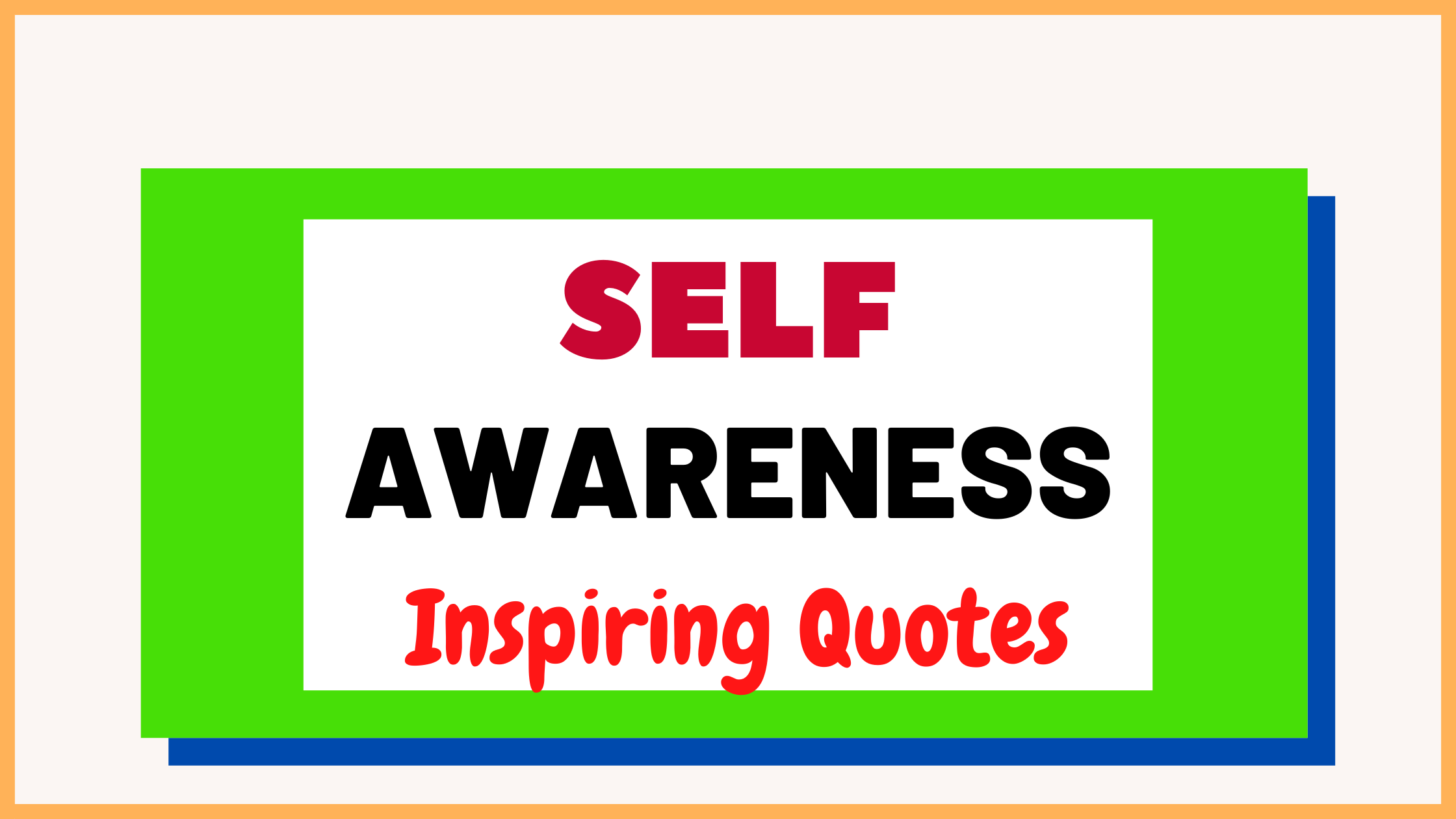 Self Awareness Inspiring Quotes