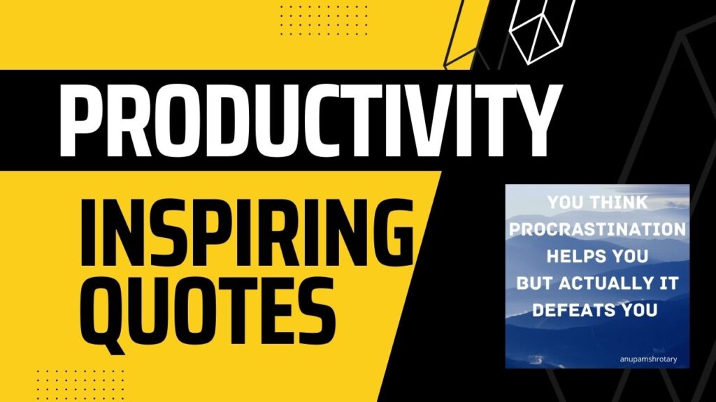 Productivity Inspiring Quotes
