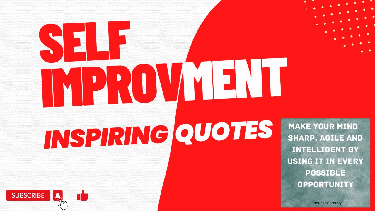 Self improvement Inspiring Quotes
