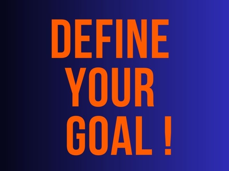 Define Your Goal